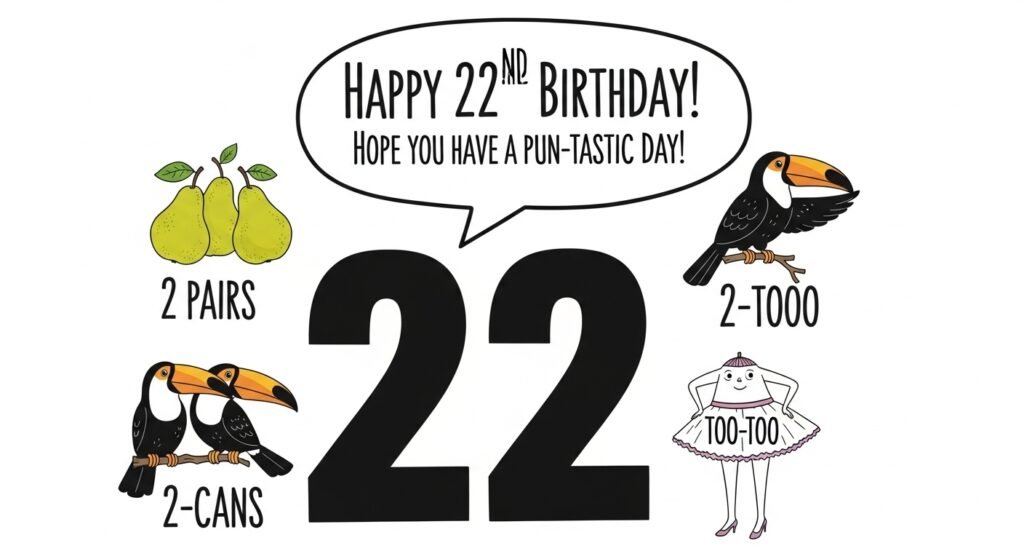 22nd Birthday Puns