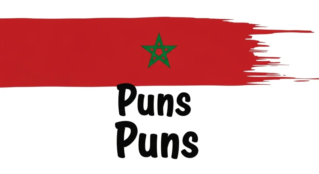 Morocco Puns