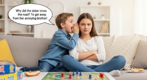 Sibling Jokes